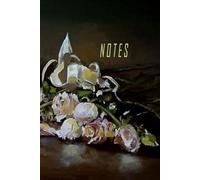 Artistic Notes Collection #3 -Fallen Roses Luxury 6x9 Notebook with 300 pages: The No.1 Edition in the Artistic Notes Series - Premium Quality Notebook with Original Oil Painting Cover