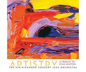 Artistry: A Tribute To Stan Kenton