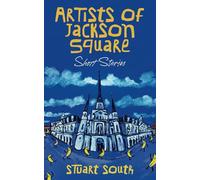 Artists of Jackson Square, Short Stories