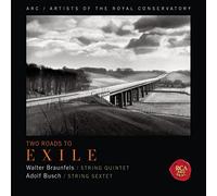 Artists of the R Two Roads to Exile- W. Braunfels: String Quintet / A. Bus (CD)