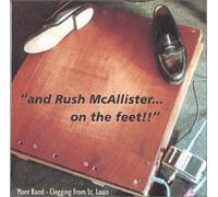 Artists, Various - and Rush McAllister...on the feet!!