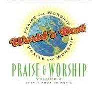 Artists, Various - World's Best Praise & Worship Volume 2