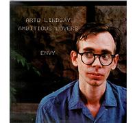 Arto Lindsay / Ambitious Lovers - Ambitious Lovers Envy