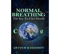 Artour Rakhimov Normal Breathing (Tascabile) Buteyko Method