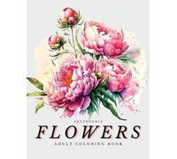 Artphoenix Flowers Coloring Book - a Botanical Adventure for Nature (Tascabile)