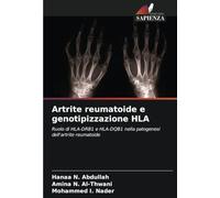 Artrite reumatoide e genotipizzazione HLA: Ruolo di HLA-DRB1 e HLA-DQB1 nella patogenesi dell'artrite reumatoide