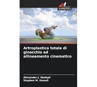 Artroplastica totale di ginocchio ad allineamento cinematico