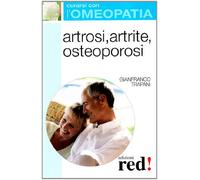 Artrosi, artrite, osteoporosi