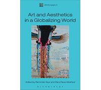 Arts and Aesthetics in a Globalizing World