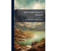 Arts and Crafts Essays