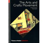 Elizabeth Cumming Wendy Kaplan The Arts and Crafts Movement (Tascabile)