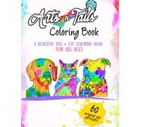 Arts n Tails Coloring Book: A realistic Dog & Cat Coloring Book