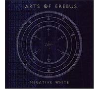 Arts Of Erebus - Negative White