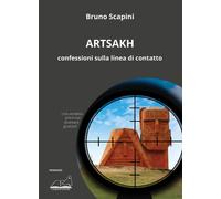 Artsakh. Confessioni sulla linea di contatto - 2021 - Calibano