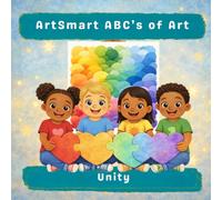 Artsmart ABC’s of Art: Unity