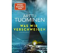 Arttu Tuominen Anke Michler-Janhun Was wir verschweigen: Kriminalrom (Tascabile)
