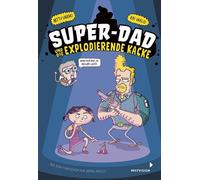 Arttu Unkari Sarah Onkels Kai Super-Dad und die explodierend (Copertina rigida)