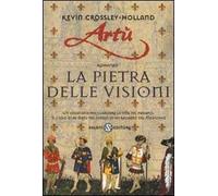 Artù. La pietra delle visioni