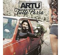 Artu' - Tutto Passa