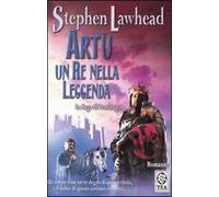 Artù, un re nella leggenda