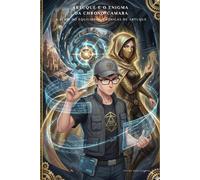 ARTUQUE E O ENIGMA DA CHRONO-CAMARA: A SÉRIE DO EQUILÍBRIO: CRÔNICAS DE ARTUQUE