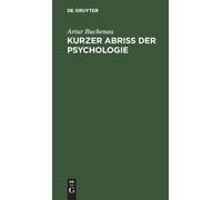 Artur Buchenau Kurzer Abriß Der Psychologie (Copertina rigida)