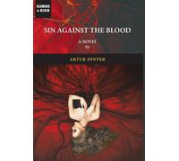 Artur Dinter Sin Against the Blood (Copertina rigida)