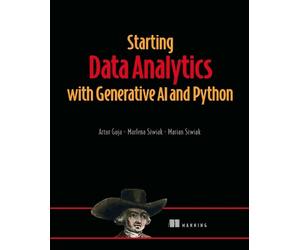 Artur Guja Marlena Siwi Starting Data Analytics with Generati (Copertina rigida)