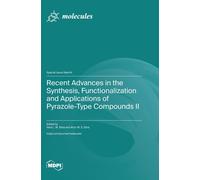 Artur M S Silva Recent Advances in the Synthesis, Functionali (Copertina rigida)