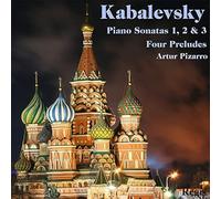 Artur Pizarro - Kabalevsky Piano Sonatas 1/2/3