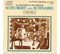 Artur Schnabel, piano - Schubert and Schnabel, Vol. 1 [DE Import]