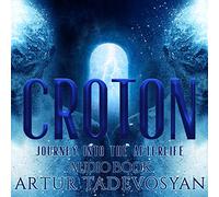 Artur Tadevosyan - Croton: Journey into the Afterlife (Audio CD)