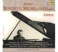 Arturo Benedetti Michelangeli - Chopin:Piano Works [Import]