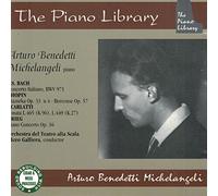 Arturo Benedetti Michelangeli - The Piano Library - Arturo Benedetti Michelangeli (Aufnahmen 1941-1942)