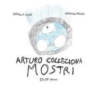 Arturo colleziona mostri