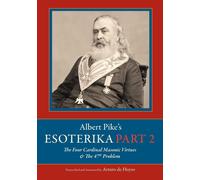 Arturo De Hoyos Albert Pike's Esoterika (Tascabile)