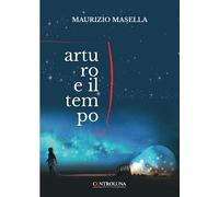 Arturo e il tempo