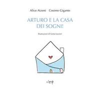 Arturo e la casa dei sogni