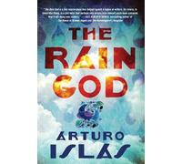 Arturo Islas The Rain God (Tascabile)