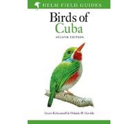 Arturo Kirkconnell Orlando H. Garrid Field Guide to the Birds of Cub (Tascabile)