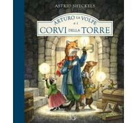 Arturo la volpe e i corvi della torre - 2026 - Il Castoro