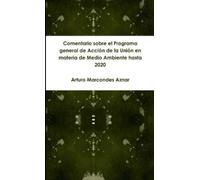 Arturo Marconde Comentario sobre el Programa general de Acción de la (Tascabile)