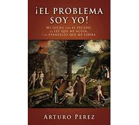 Arturo Perez ¡El problema soy yo (Tascabile)