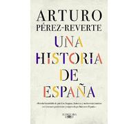 Arturo Pérez-Rever Una historia de España / A History of Spa (Copertina rigida)