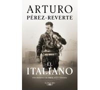 Arturo Pérez-Reverte El italiano / The Italian (Tascabile)