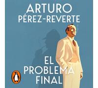 Arturo Pérez-Reverte Pedro Casablanc Penguin Random El problema fin (Tascabile)