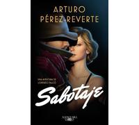 Arturo Pérez-Reverte Sabotaje / Sabotage (Tascabile) Falcó