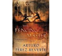 Arturo Perez-Reverte The Fencing Master (Tascabile)