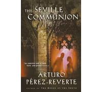 Arturo Perez-Reverte The Seville Communion (Tascabile)