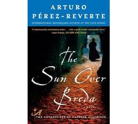 Arturo Pérez-Reverte The Sun Over Breda (Tascabile)